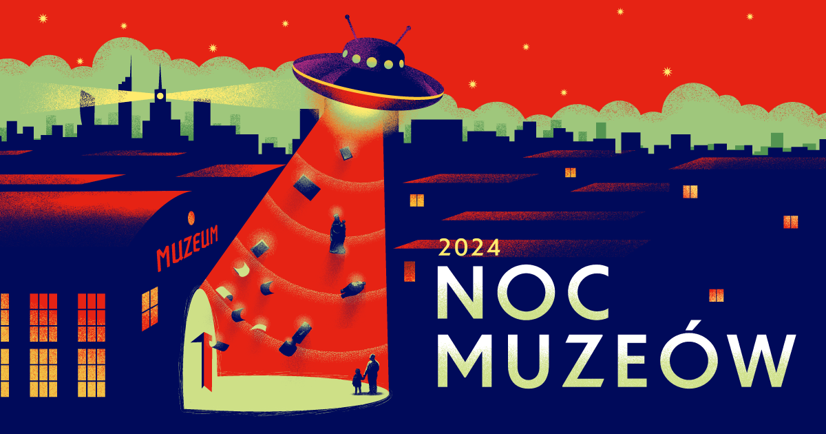 Noc Muzeów 2024. Niezwykła noc pełna kultury i historii
